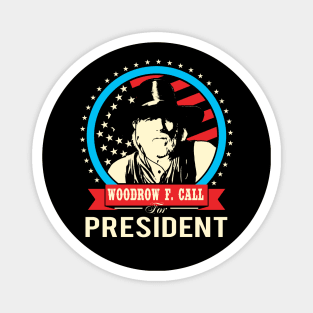 Woodrow F. Call For President Magnet